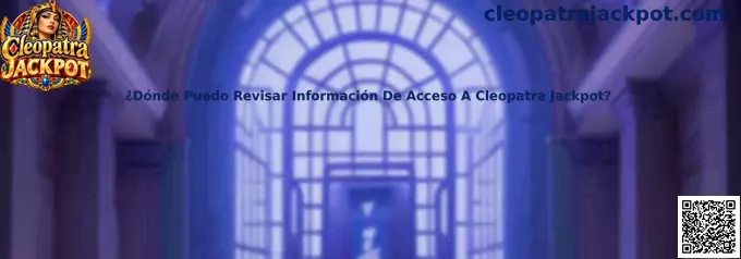 Información de acceso a Cleopatra Jackpot