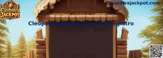 Guía visual de registro de Cleopatra Jackpot