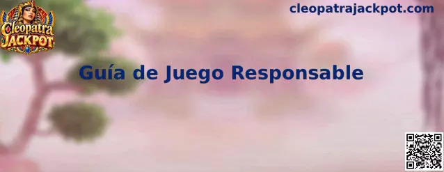 Guía de juego responsable de Cleopatra Jackpot