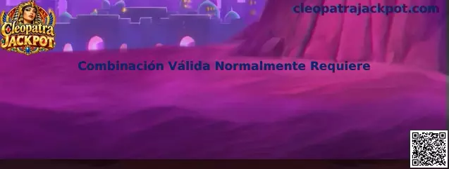 Guía sobre combinación válida normalmente requiere en Cleopatra Jackpot