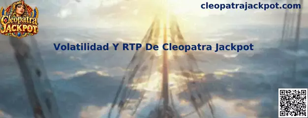 Análisis de volatilidad y RTP de Cleopatra Jackpot