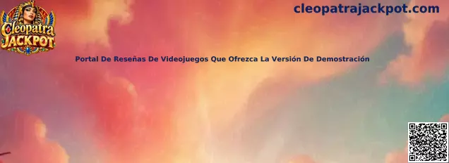 Portal de reseñas de videojuegos con demostración de Cleopatra Jackpot
