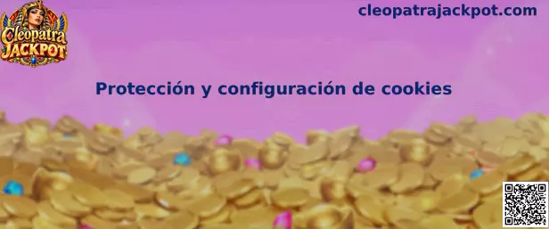 Protección y configuración de cookies de Cleopatra Jackpot