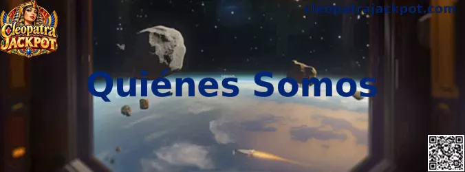 Presentación de la sección Quiénes Somos de Cleopatra Jackpot